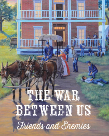 The War Between Us, Friends and Enemies (Soft Cover) #1 Uncivil War Series