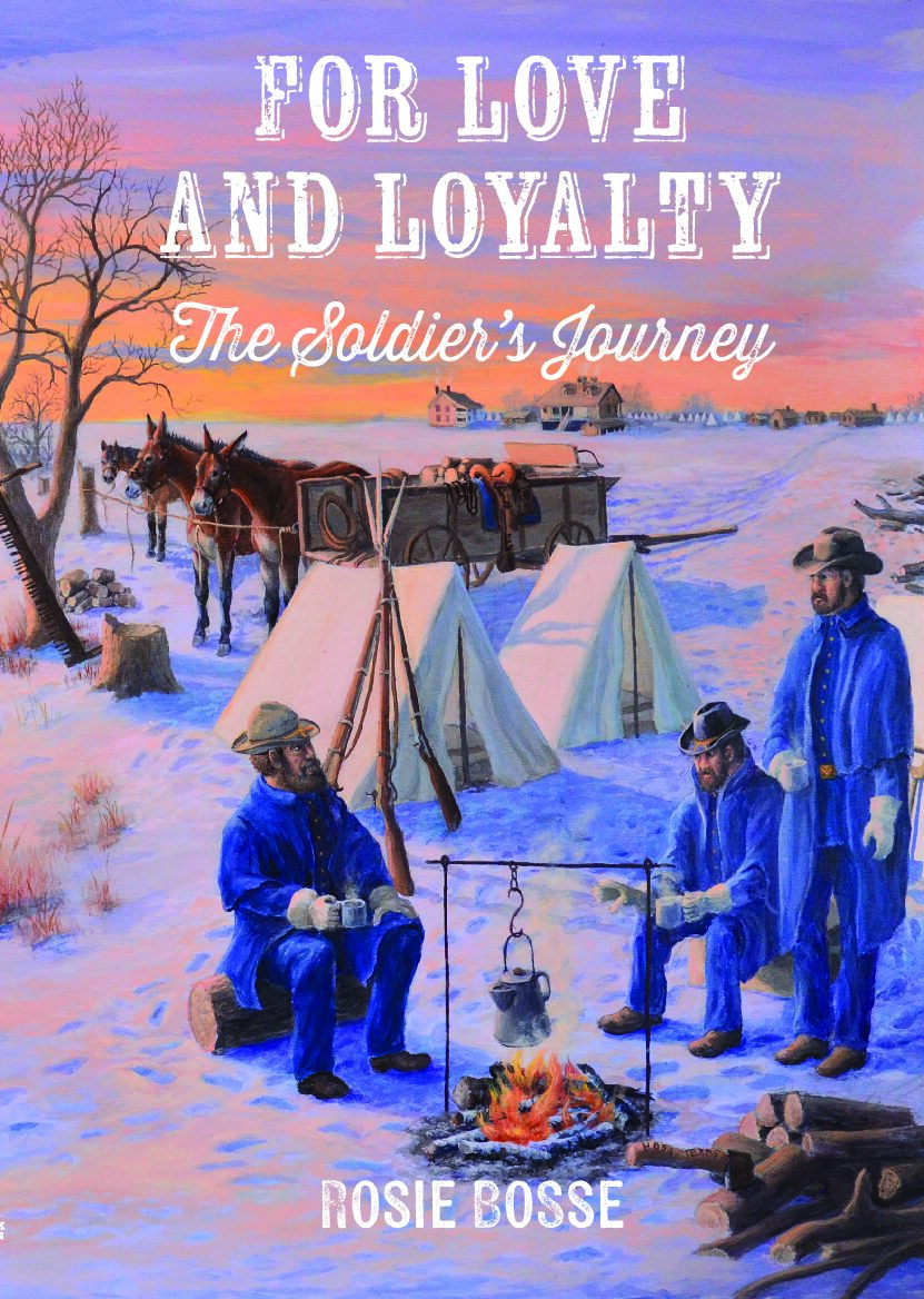 For Love and Loyalty, The Soldier's Journey (Softcover) #2 Uncivil War Series